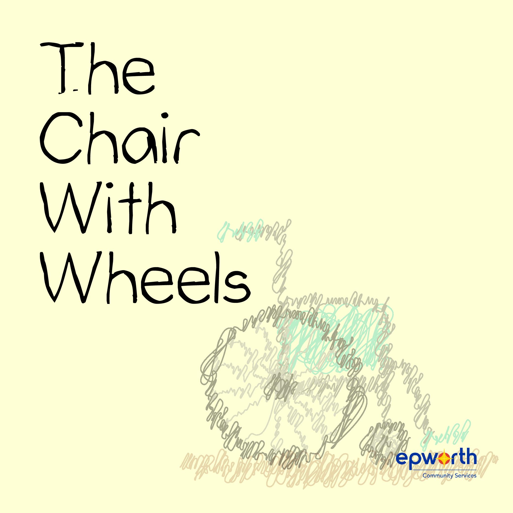 The Chair With Wheels